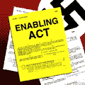 The Enabling Act (http://www.bbc.co.uk/schools/gcsebitesize/history/images/hist_hi3.gif)