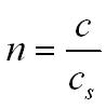 refractive index equation (http://physicsnet.co.uk/wp-content/uploads/2010/08/refractive-index.jpg)