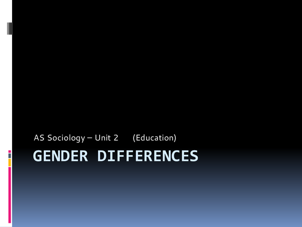 Gender Differences Education Sociology Presentation In A Level And Ib 7165